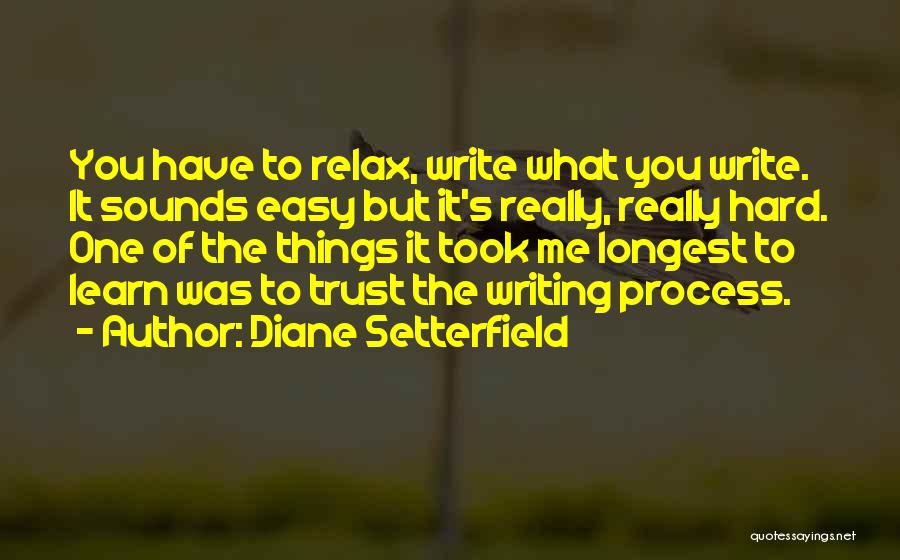 Hard To Trust You Quotes By Diane Setterfield