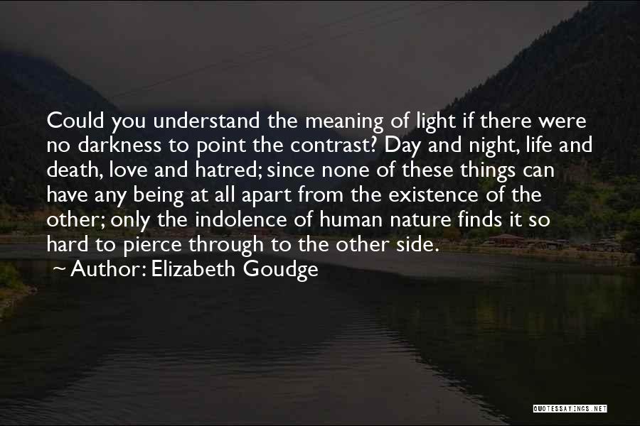 Hard To Understand Love Quotes By Elizabeth Goudge