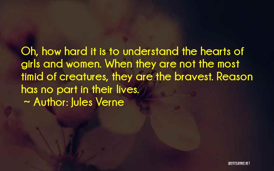 Hard To Understand Love Quotes By Jules Verne