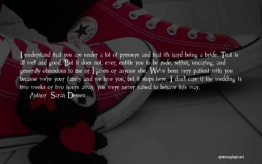 Hard To Understand Love Quotes By Sarah Dessen