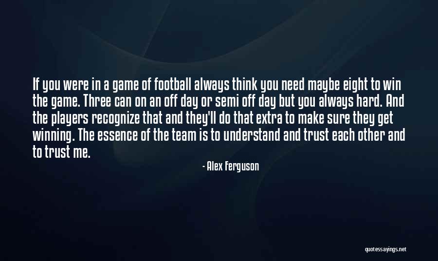 Hard To Understand Me Quotes By Alex Ferguson Hard To Understand Me Quotes By Alex Ferguson