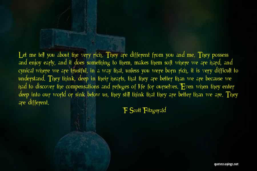 Hard To Understand Me Quotes By F Scott Fitzgerald Hard To Understand Me Quotes By F Scott Fitzgerald