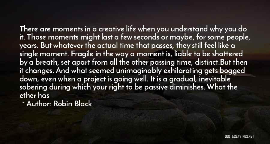 Hard To Understand Quotes By Robin Black