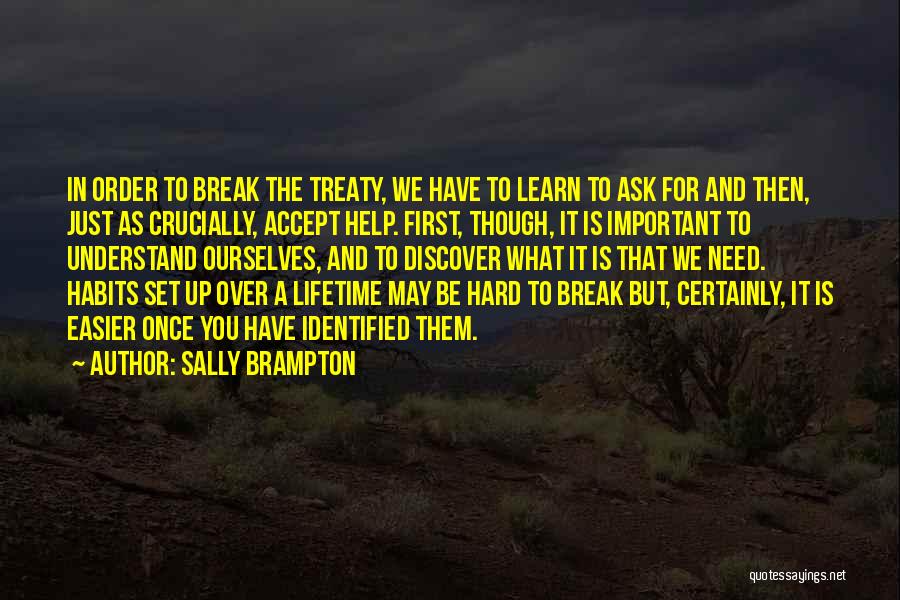 Hard To Understand Quotes By Sally Brampton