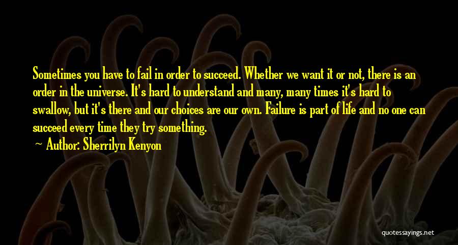 Hard To Understand Quotes By Sherrilyn Kenyon