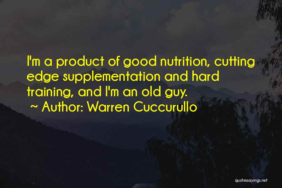 Hard Training Quotes By Warren Cuccurullo