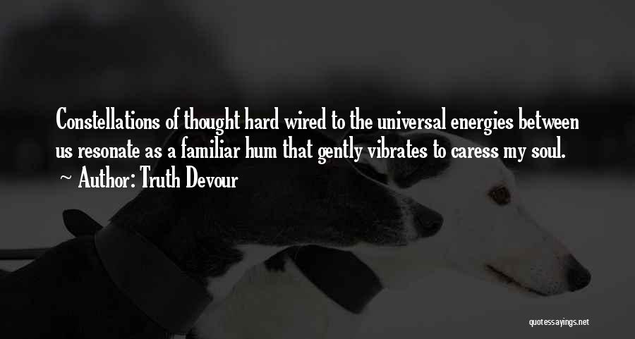 Hard Truth Love Quotes By Truth Devour