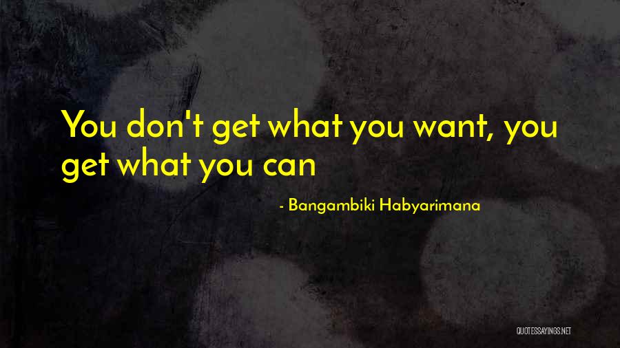 Hard Truths Of Life Quotes By Bangambiki Habyarimana