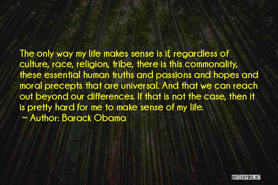 Hard Truths Quotes By Barack Obama
