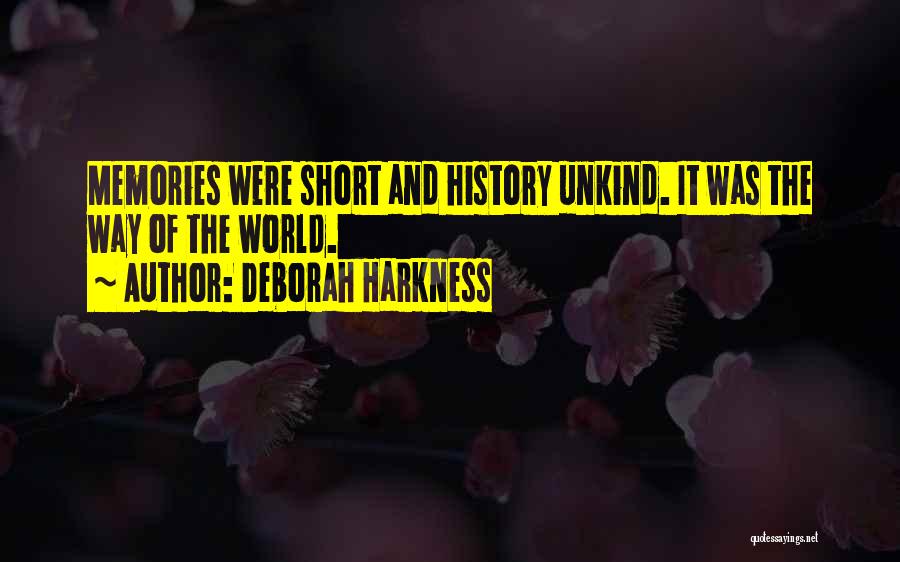 Hard Truths Quotes By Deborah Harkness