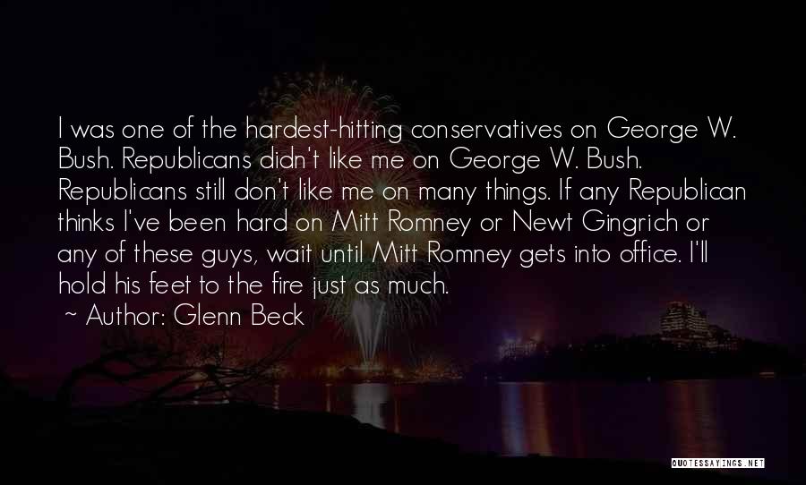 Hard W Quotes By Glenn Beck