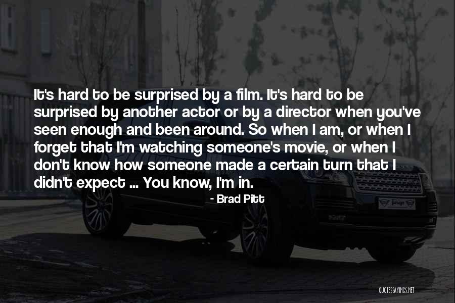 Hard Way Movie Quotes By Brad Pitt Hard Way Movie Quotes By Brad Pitt