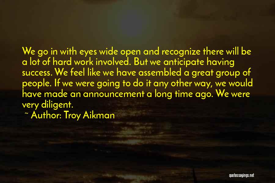 Hard Way To Success Quotes By Troy Aikman