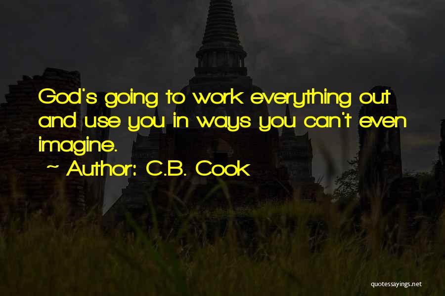 Hard Ways Quotes By C.B. Cook