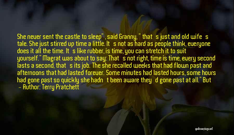 Hard Weeks Quotes By Terry Pratchett