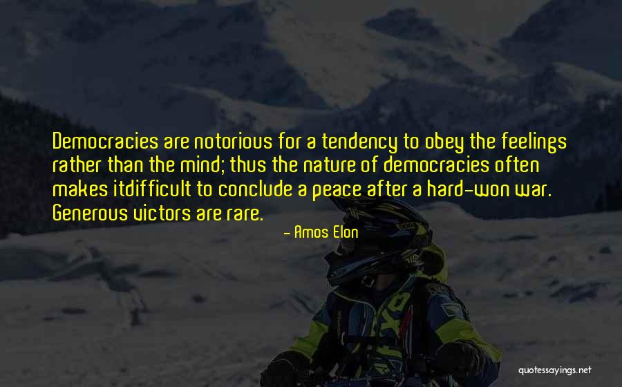 Hard Won Quotes By Amos Elon Hard Won Quotes By Amos Elon