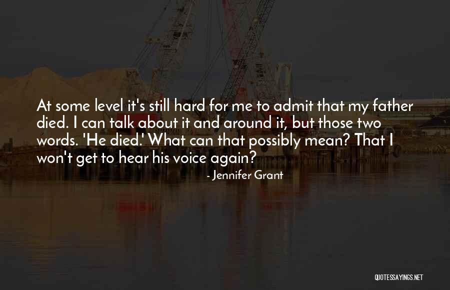 Hard Won Quotes By Jennifer Grant Hard Won Quotes By Jennifer Grant