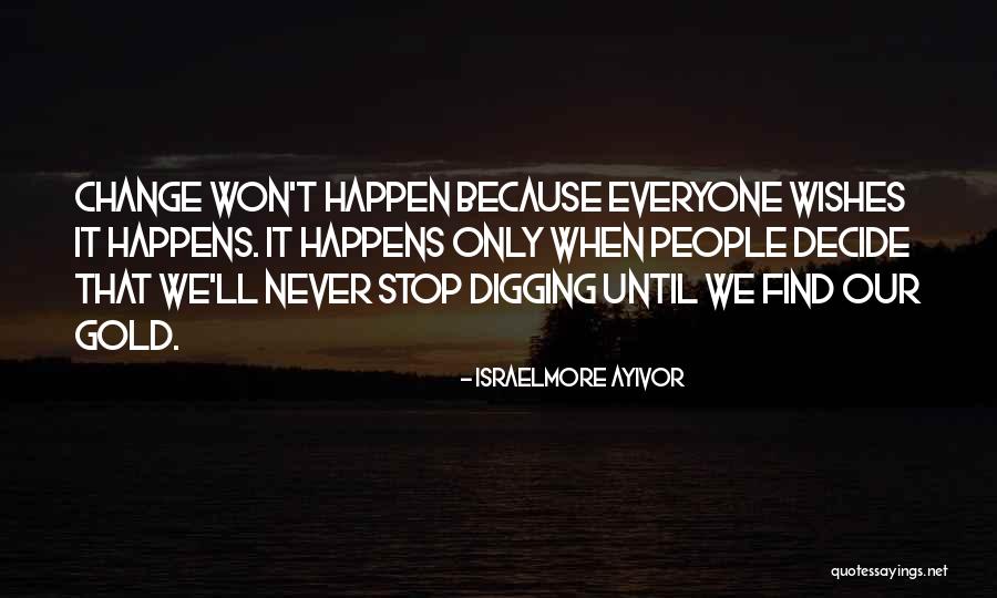 Hard Won Success Quotes By Israelmore Ayivor Hard Won Success Quotes By Israelmore Ayivor