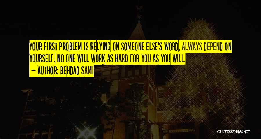 Hard Word Quotes By Behdad Sami