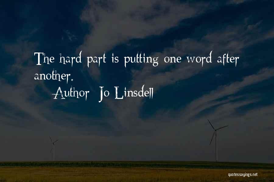 Hard Word Quotes By Jo Linsdell