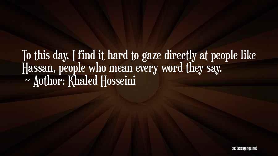 Hard Word Quotes By Khaled Hosseini
