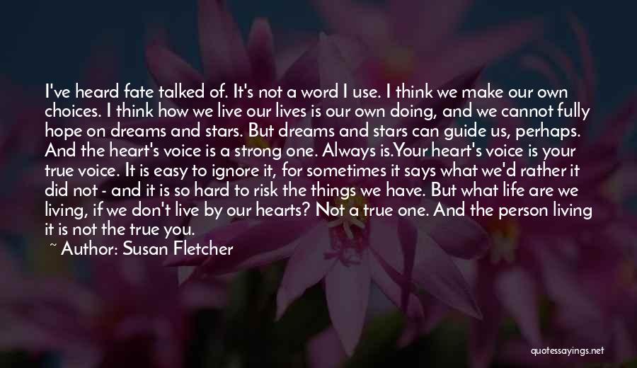 Hard Word Quotes By Susan Fletcher