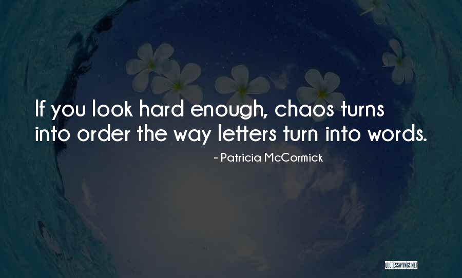 Hard Words Quotes By Patricia McCormick Hard Words Quotes By Patricia McCormick