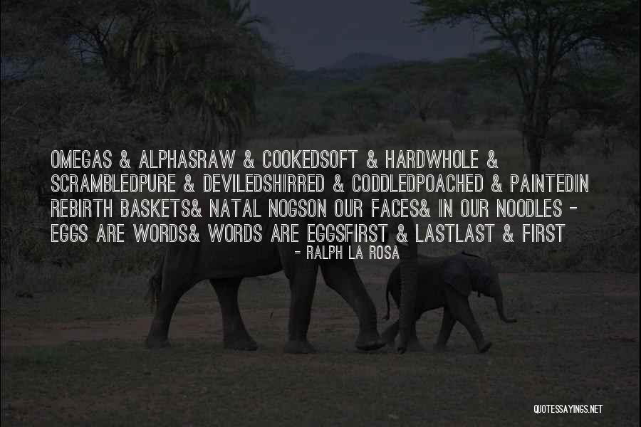 Hard Words Quotes By Ralph La Rosa Hard Words Quotes By Ralph La Rosa