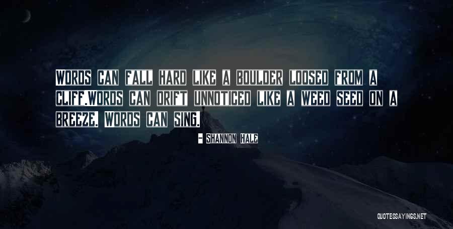 Hard Words Quotes By Shannon Hale Hard Words Quotes By Shannon Hale