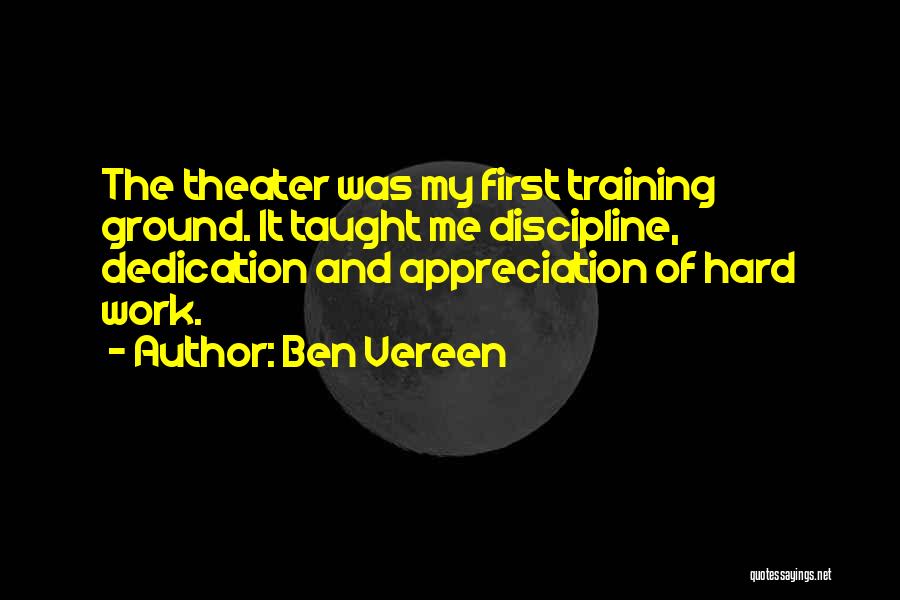 Hard Work And Appreciation Quotes By Ben Vereen