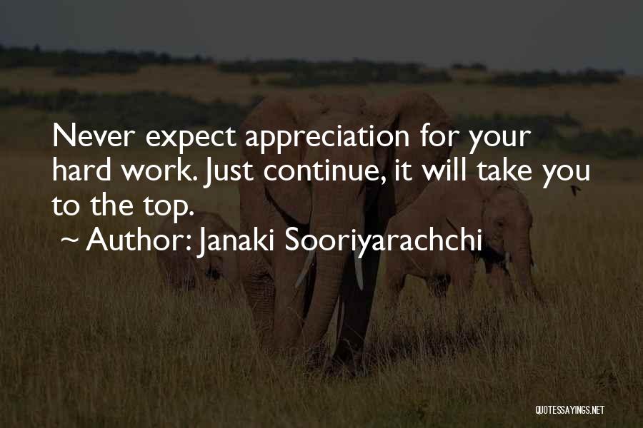 Hard Work And Appreciation Quotes By Janaki Sooriyarachchi