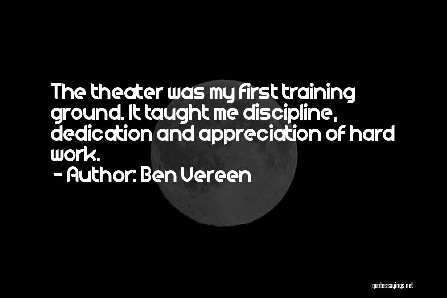 Hard Work And Discipline Quotes By Ben Vereen