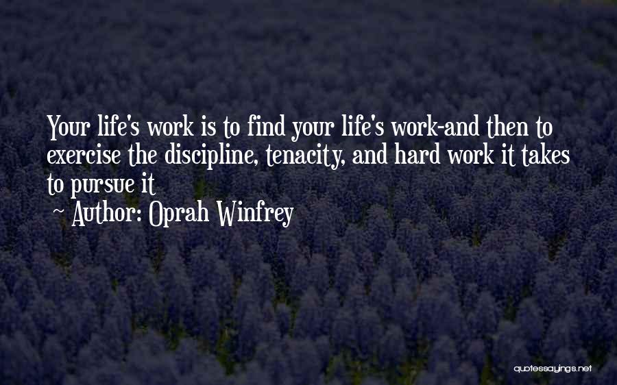 Hard Work And Discipline Quotes By Oprah Winfrey