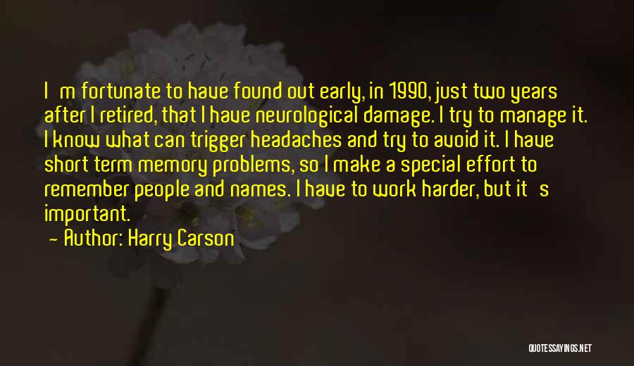 Hard Work And Effort Quotes By Harry Carson