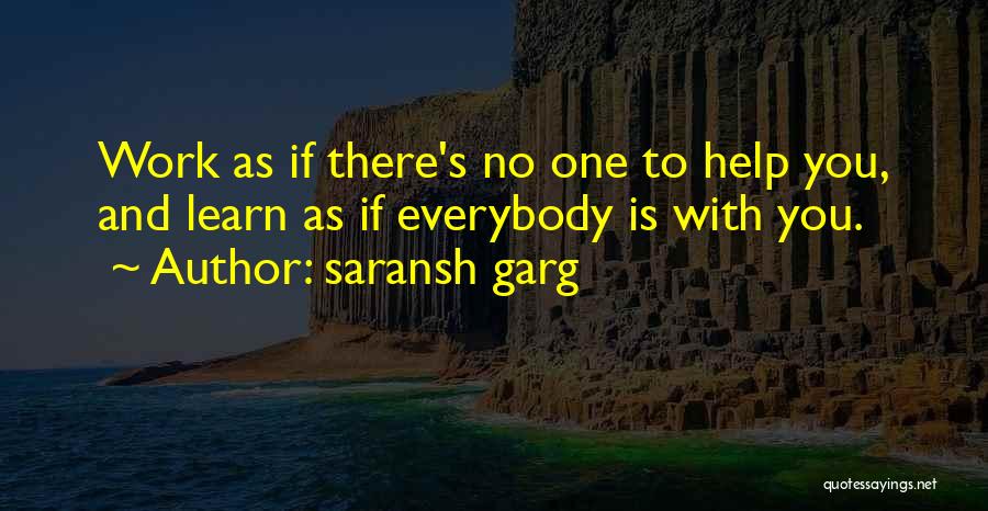 Hard Work And Leadership Quotes By Saransh Garg
