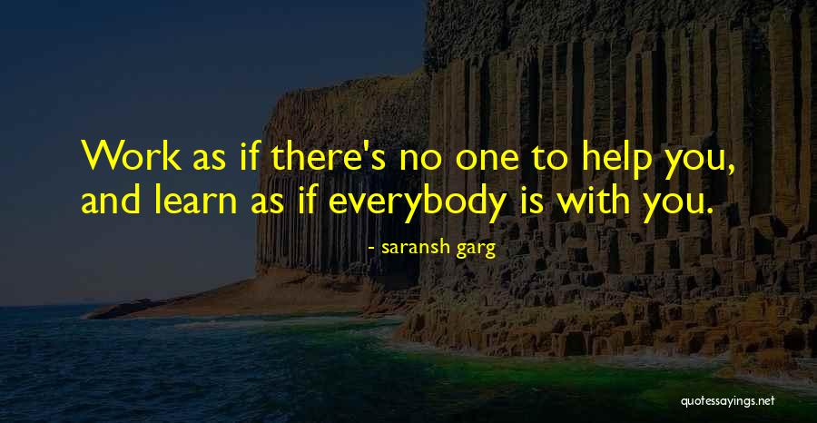 Hard Work And Leadership Quotes By Saransh Garg