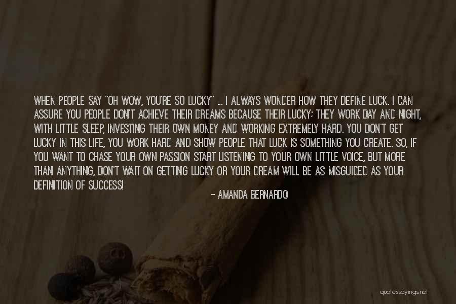 Hard Work And Motivation Quotes By Amanda Bernardo