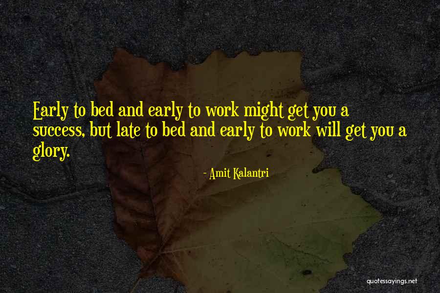 Hard Work And Motivation Quotes By Amit Kalantri Hard Work And Motivation Quotes By Amit Kalantri