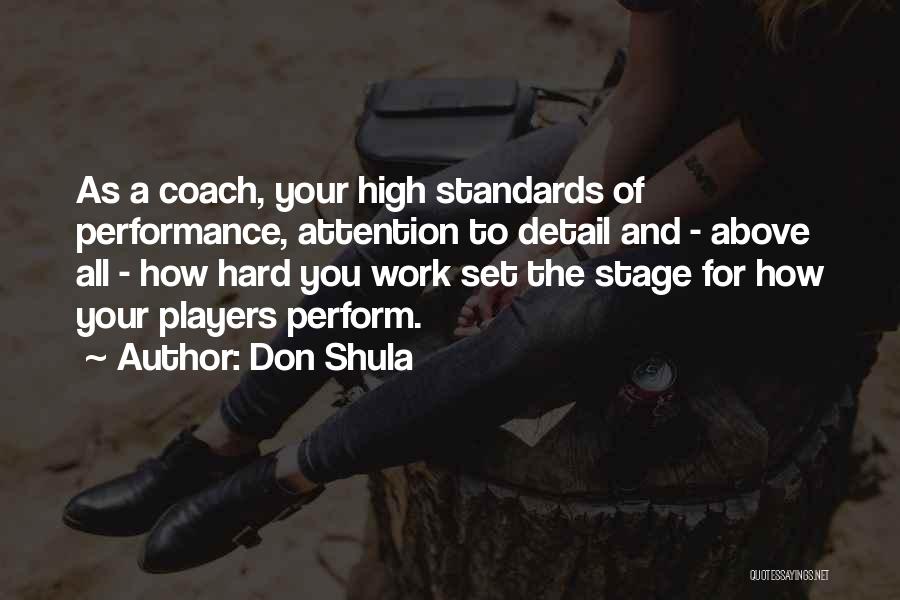 Hard Work And Sports Quotes By Don Shula
