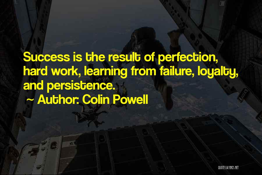 Hard Work And Success Quotes By Colin Powell