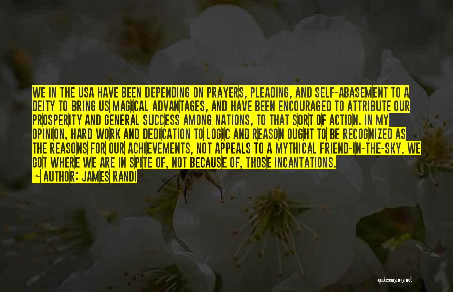 Hard Work And Success Quotes By James Randi