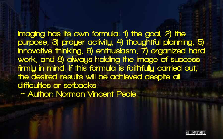 Hard Work And Success Quotes By Norman Vincent Peale