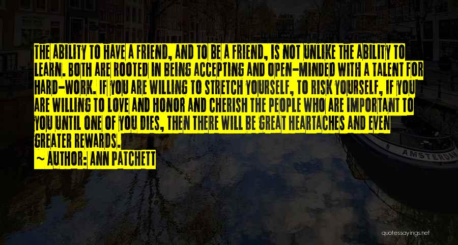 Hard Work And Talent Quotes By Ann Patchett