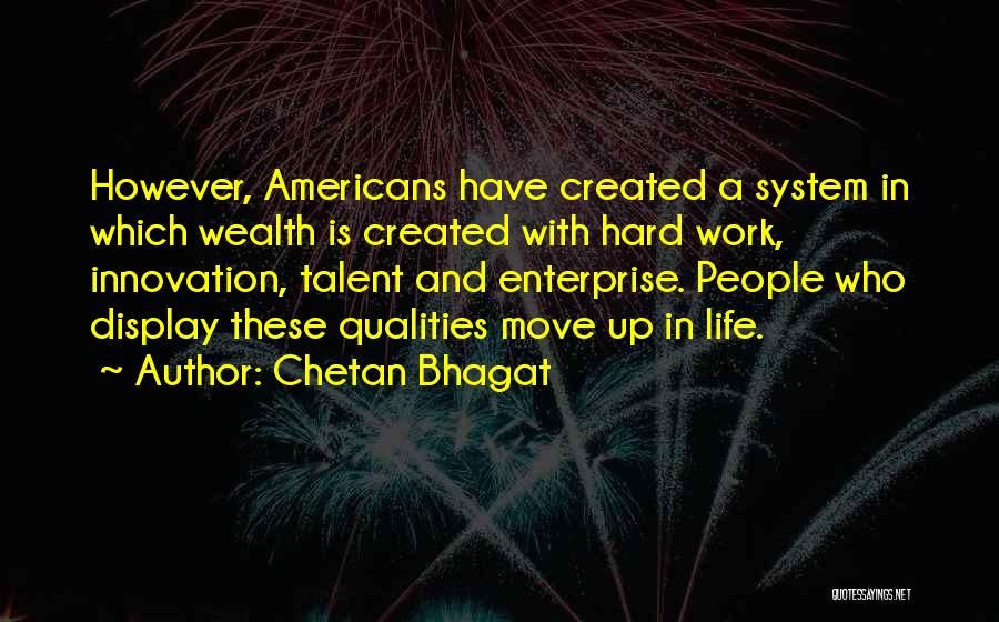 Hard Work And Talent Quotes By Chetan Bhagat