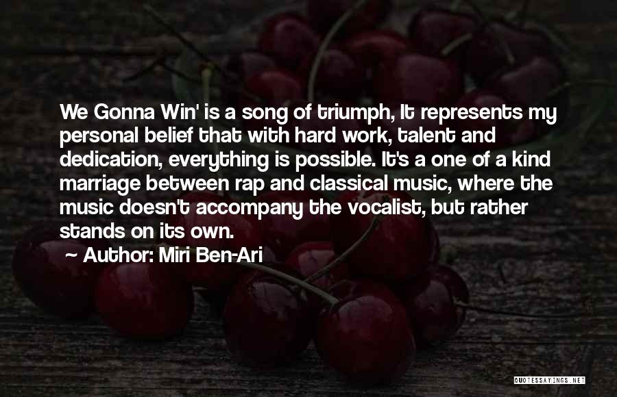 Hard Work And Talent Quotes By Miri Ben-Ari