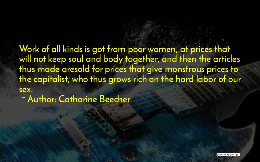 Hard Work Body Quotes By Catharine Beecher