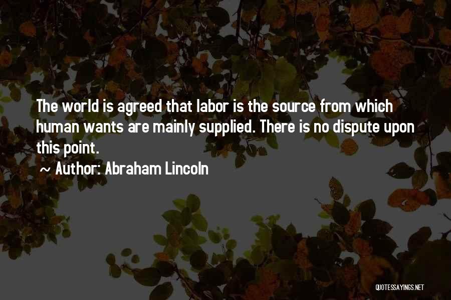 Hard Work By Abraham Lincoln Quotes By Abraham Lincoln