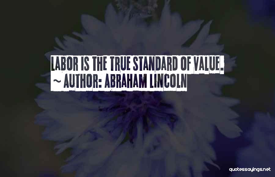 Hard Work By Abraham Lincoln Quotes By Abraham Lincoln