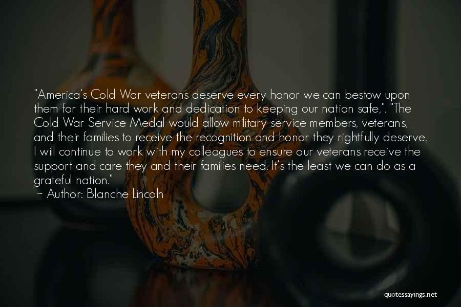 Hard Work Dedication Quotes By Blanche Lincoln