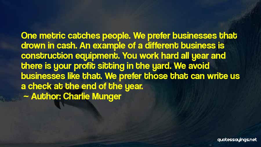 Hard Work In Business Quotes By Charlie Munger